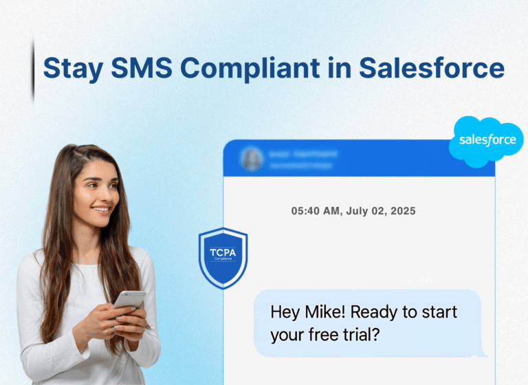 Guide Stay SMS Compliant in Salesforce