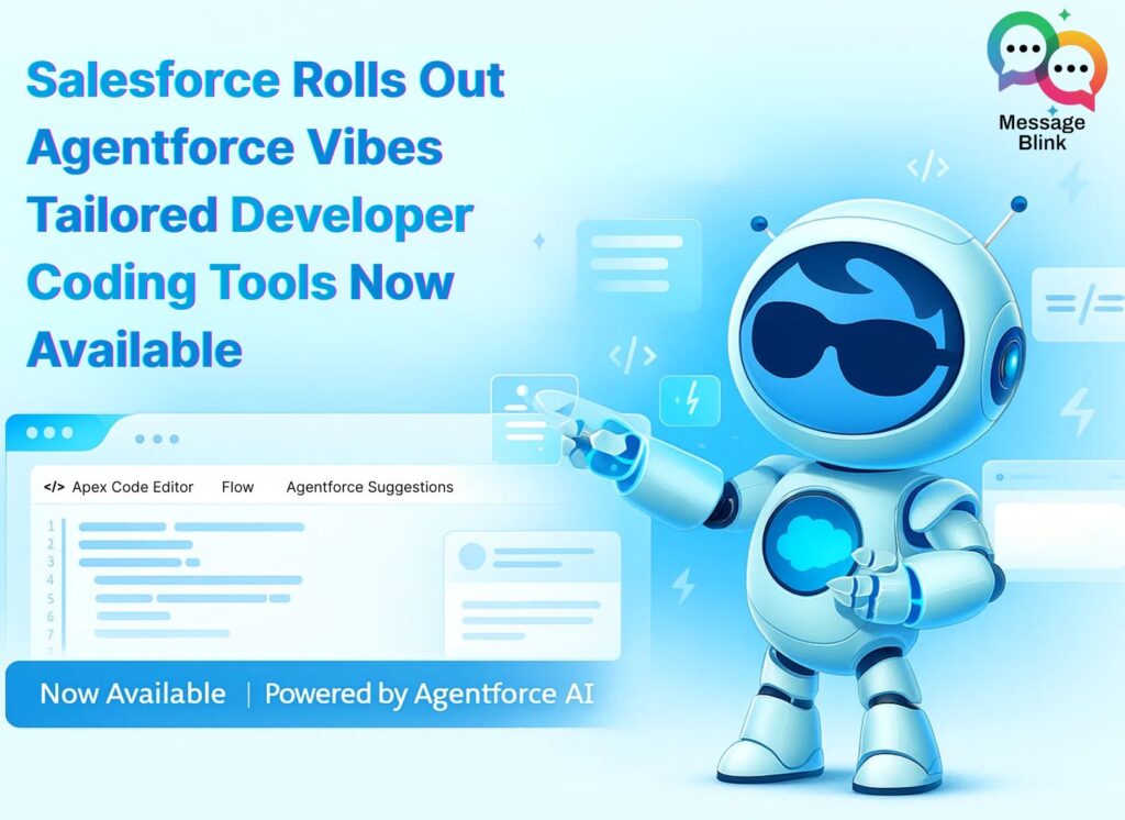 Salesforce Rolls Out “Agentforce Vibes” Tailored Developer Coding Tools Now Available