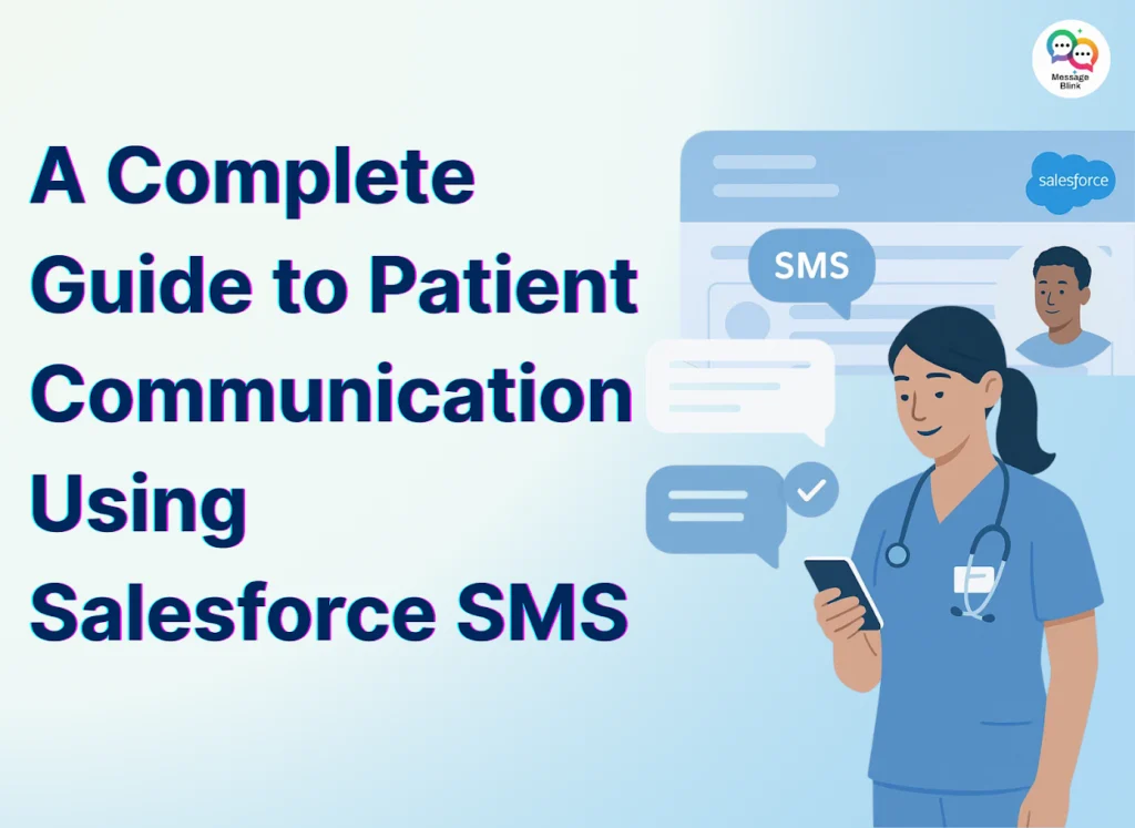 Healthcare Providers Use Salesforce SMS